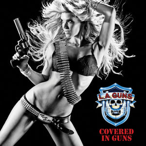 L.A. GUNS | COVERED IN GUNS
