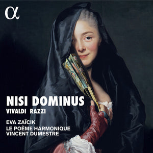 VINCENT DUMESTRE^LE POEME HARMONIQUE^EVA ZAICIK^DEBORAH CACHET | NISI DOMINUS