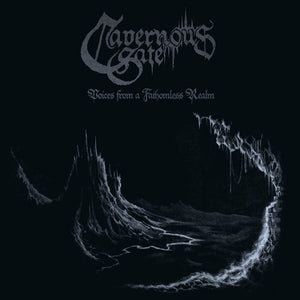 CAVERNOUS GATE | VOICES FROM A FATHOMLESS REALM (VINYL)