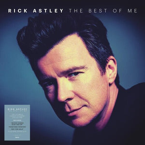 RICK ASTLEY | BEST OF ME
