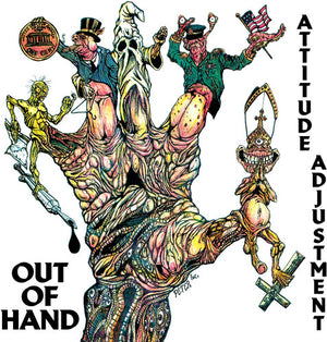 ATTITUDE ADJUSTMENT | OUT OF HAND - MILLENNIUM EDITION