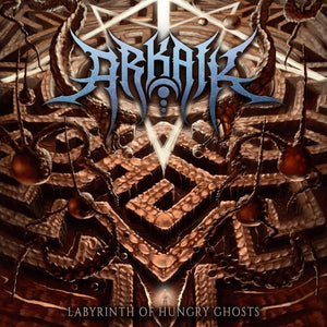 ARKAIK | LABYRINTH OF HUNGRY GHOSTS