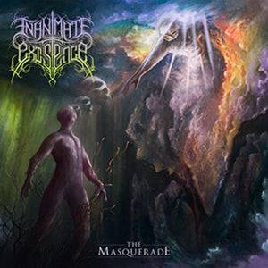 INANIMATE EXISTENCE | MASQUERADE