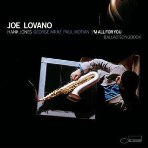 JOE LOVANO | I'M ALL FOR YOU (BLUE NOTE CLASSIC VINYL SERIES)