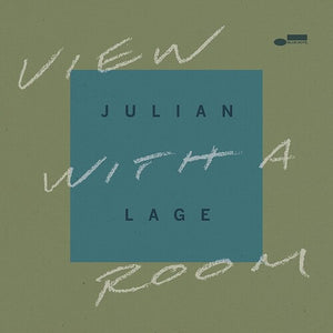JULIAN LAGE | VIEW WITH A ROOM