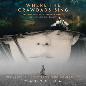 MYCHAEL DANNA | WHERE THE CRAWDADS SING - O.S.T.