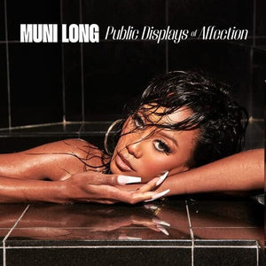 MUNI LONG | PUBLIC DISPLAYS OF AFFECTION