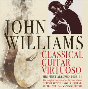 JOHN WILLIAMS | CLASSICAL GUITAR VIRTUOSO: EARLY YEARS 1958-61