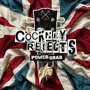 COCKNEY REJECTS | POWER GRAB