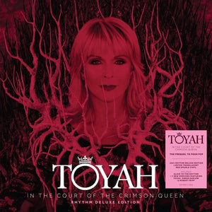 TOYAH | IN THE COURT OF THE CRIMSON QUEEN: RHYTHM DELUXE