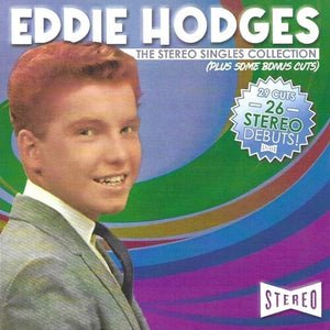 EDDIE HODGES | STEREO SINGLES COLLECTION & MORE