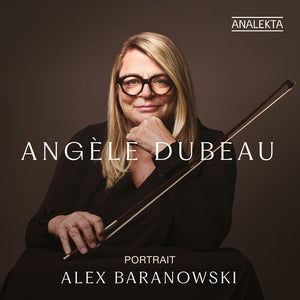 ANGELE DUBEAU | PORTRAIT