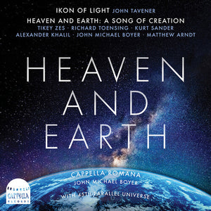 CAPPELLA ROMANA | HEAVEN & EARTH