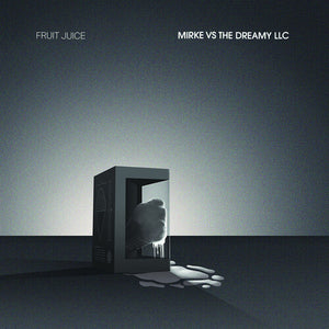 FRUIT JUICE | MIRKE VS THE DREAMY LLC