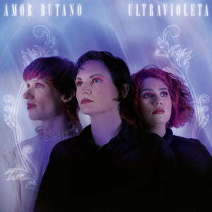 AMOR BUTANO | ULTRAVIOLETA