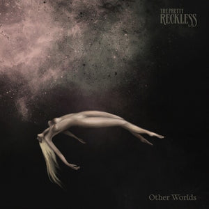 THE PRETTY RECKLESS | OTHER WORLDS