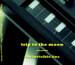 TRIP TO THE MOON | INVISIBLE LINE (DIGI)