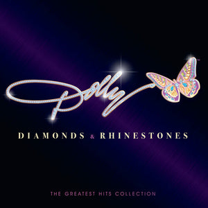 DOLLY PARTON | DIAMONDS AND RHINESTONES - THE GREATEST HITS COLLECTION (DIGI)