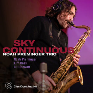 NOAH TRIO PREMINGER | SKY CONTINUOUS