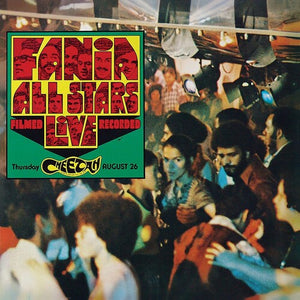 FANIA ALL STARS | LIVE AT THE CHEETAH (VOL. 1)