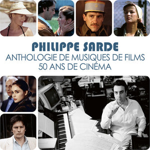 PHILIPPE SARDE | ANTHOLOGIE DE MUSIQUES DE FILMS. 50 ANS DE CINEMA