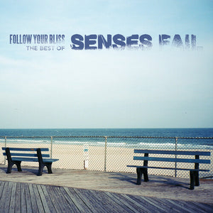 SENSES FAIL | FOLLOW YOUR BLISS: THE BEST OF SENSES FAIL