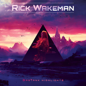 RICK WAKEMAN | GASTANK HIGHLIGHTS