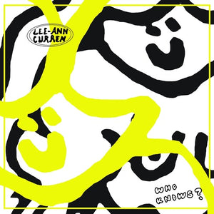 LEE-ANN CURREN | WHO KNOWS?