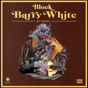 BIG CHEEKO | BLOCK BARRY WHITE
