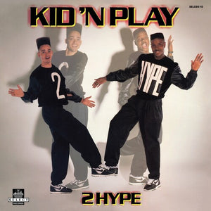 KID 'N PLAY | 2 HYPE