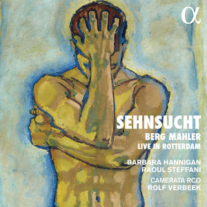 BARBARA HANNIGAN | SEHNSUCHT LIVE IN ROTTERDAM