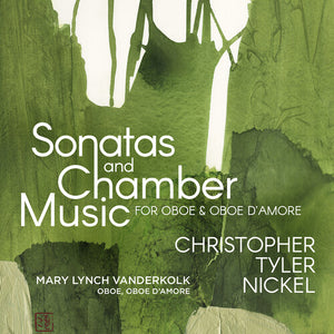 PAIGE ROBERTS MOLLOY^MARY LYNCH VANDERKOLK^EDUARDO RIOS | SONATAS & CHAMBER MUSIC FOR OBOE & OBOE DAMORE