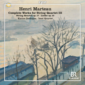 KARINE DESHAYES | COMPLETE WORKS FOR STRING QUARTET III
