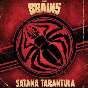 THE BRAINS | SATANA TARANTULA