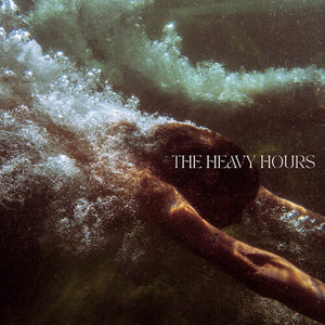 HEAVY HOURS | HEAVY HOURS