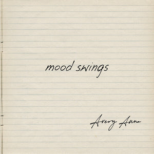 AVERY ANNA | MOOD SWINGS
