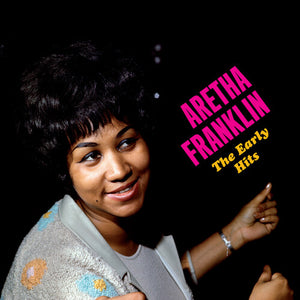 ARETHA FRANKLIN | EARLY HITS