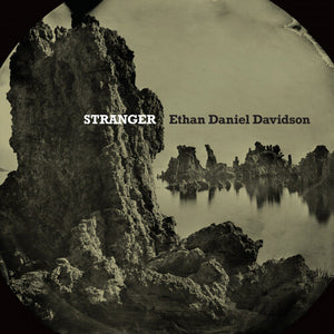 ETHAN DANIEL DAVIDSON | STRANGER