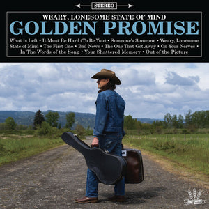 GOLDEN PROMISE | WEARY LONESOME STATE OF MIND