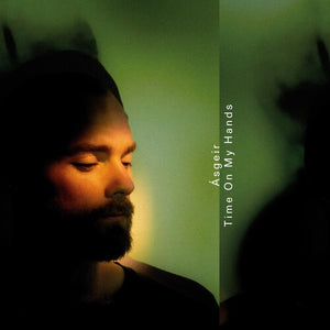 ASGEIR | TIME ON MY HANDS (VINYL)