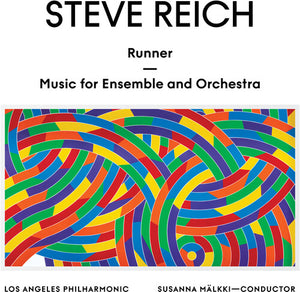SUSANNA MäLKKI | STEVE REICH: RUNNER / MUSIC FOR ENSEMBLE & ORCH