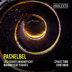 SPACE TIME CONTINUO | MAGNIFICAT FUGUES