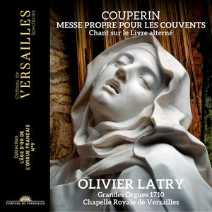 OLIVIER LATRY | MESSE PROPRE POUR LES COUVENTS
