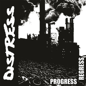 DISTRESS | PROGRESS / REGRESS