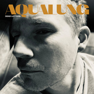 AQUALUNG | DEAD LETTERS