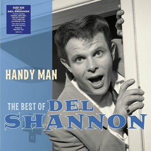 DEL SHANNON | HANDY MAN: THE BEST OF