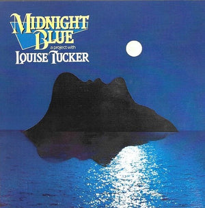 LOUISE TUCKER | MIDNIGHT BLUE - THE ORIGINAL HIT