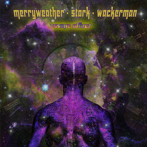 MERRYWEATHER STARK WACKERMAN | COSMIC AFFECT