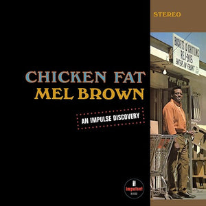 MEL BROWN | CHICKEN FAT (VERVE BY REQUEST SERIES)