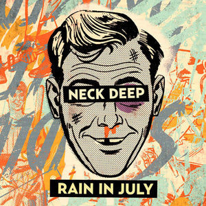 NECK DEEP | RAIN IN JULY (10TH ANNIVERSARY ORANGE EDITION) (VINYL)